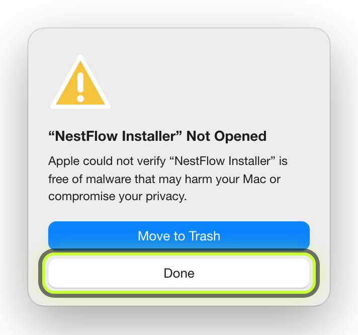 macOS notice: “NestFlow Installer” Not Opened. Done button highlighted.