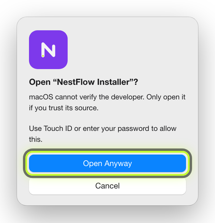 Confirmation: Open “NestFlow Installer”? Open Anyway highlighted.